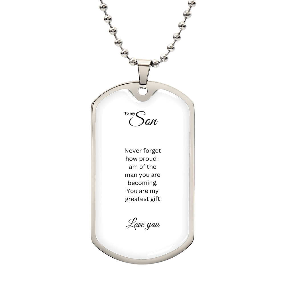 To My Son: Luxury Graphic Dog Tag Necklace with heartfelt message