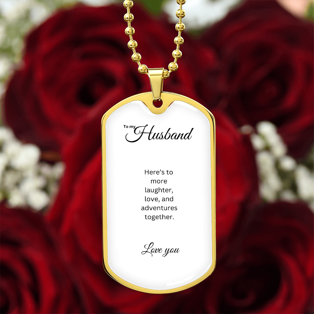 To My Husband: Luxury Graphic Dog Tag Necklace with heartfelt message
