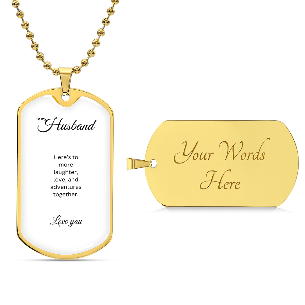 To My Husband: Luxury Graphic Dog Tag Necklace with heartfelt message