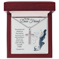 To my Dear Friend: Artisan Crafted Cross Necklace with Ball Chain & Heartfelt Message Card, Meaningful Jewelry Gift