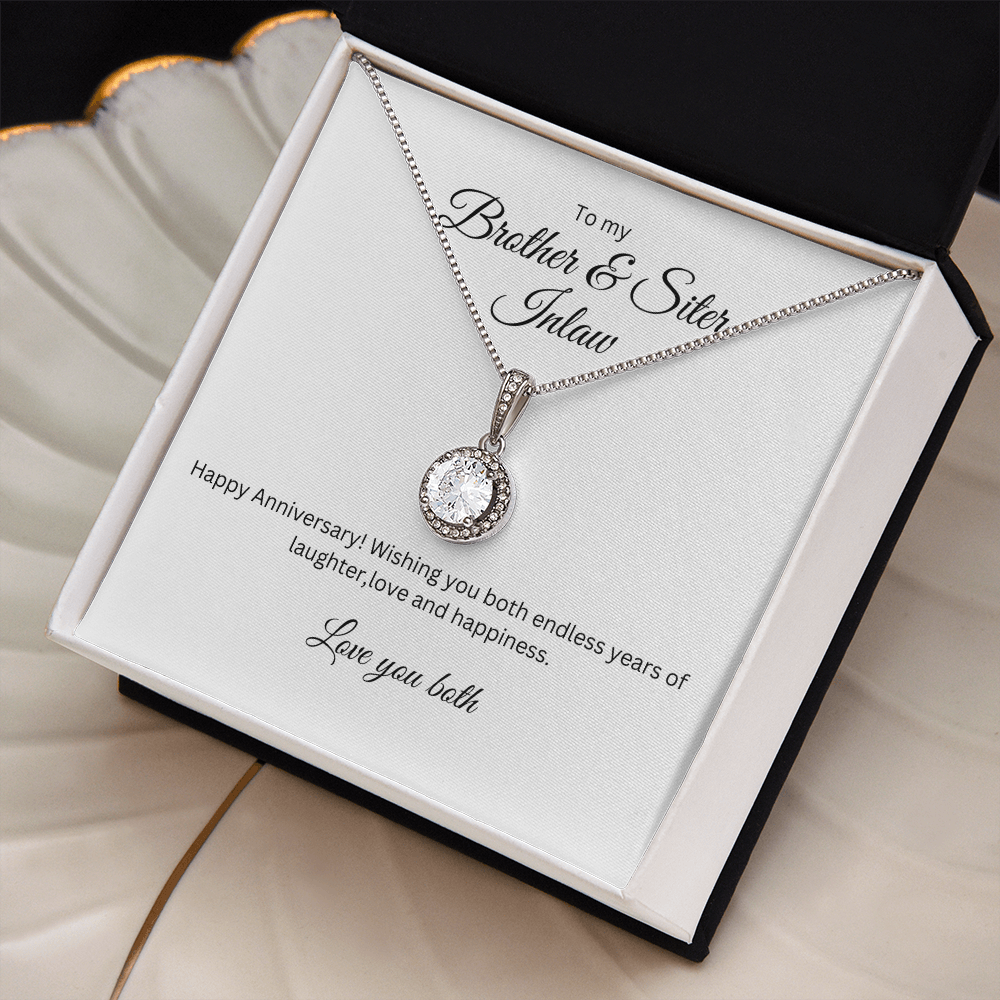 To My Brother and Sister In-law: Eternal Hope Necklace with anniversary Message Card, Meaningful Jewelry Gift