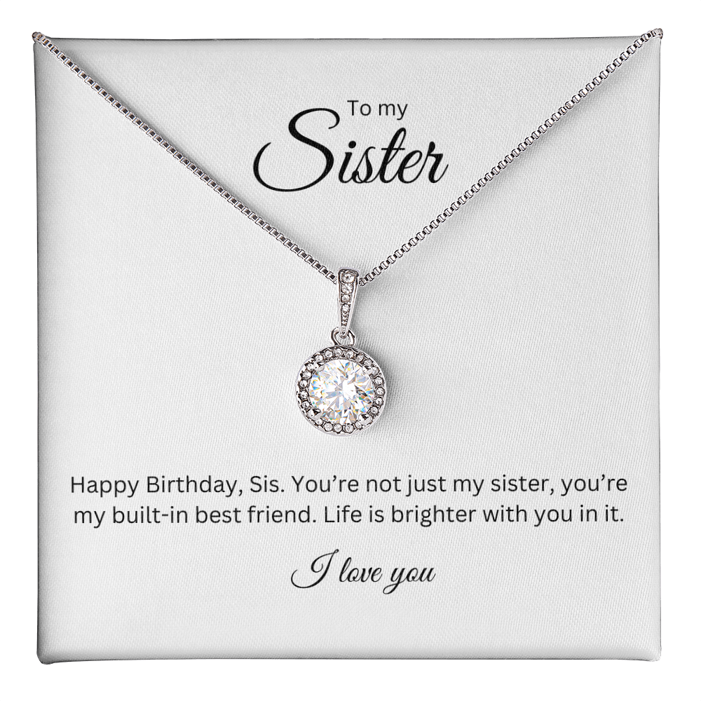 To My Sister: Eternal Hope Necklace with Birthday Message Card, Meaningful Jewelry Gift