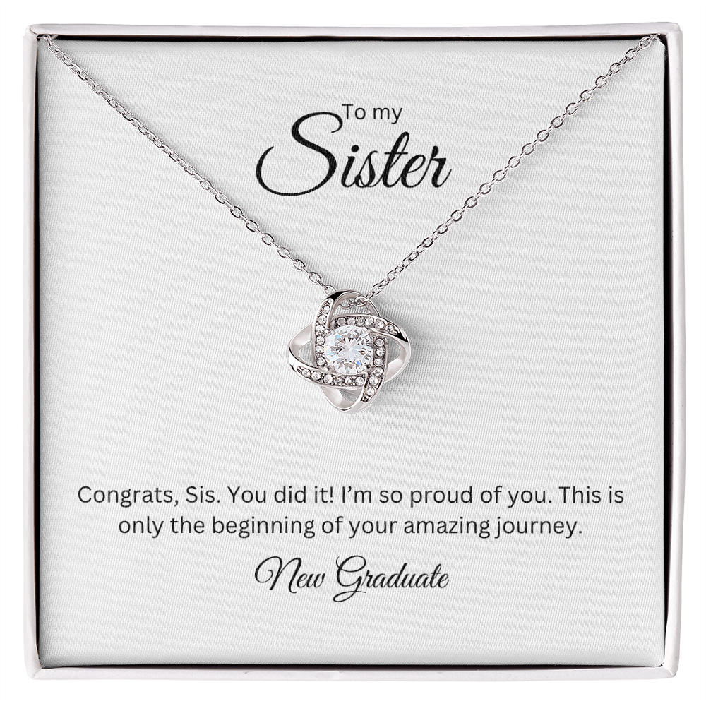 To My Sister: Love Knot Necklace with Graduate Message Card, Meaningful Jewelry Gift