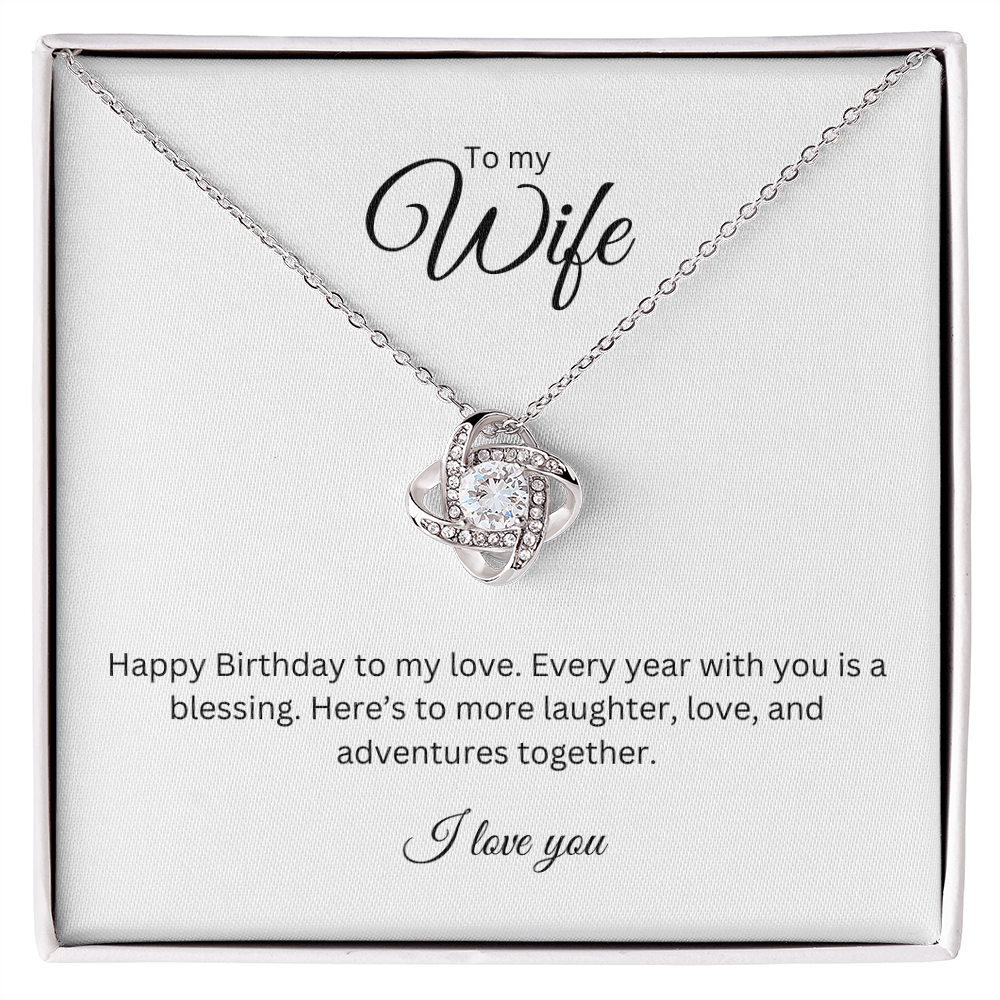 To My Wife - Love Knot Necklace with Happy Birthday Message Card