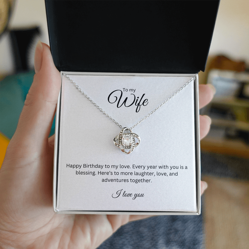 To My Wife - Love Knot Necklace with Happy Birthday Message Card