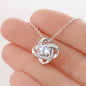 Love Knot Necklace, Meaningful Jewelry Gift