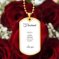 To My Husband: Luxury Graphic Dog Tag Necklace with heartfelt message