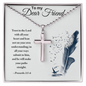To my Dear Friend: Artisan Crafted Cross Necklace with Ball Chain & Heartfelt Message Card, Meaningful Jewelry Gift