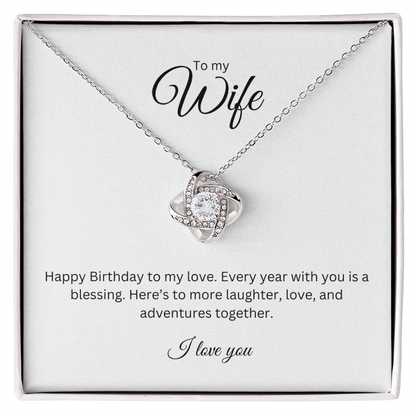 To My Wife - Love Knot Necklace with Happy Birthday Message Card