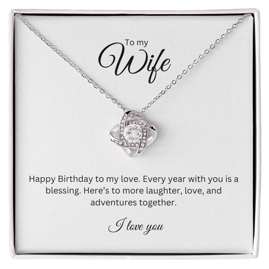 To My Wife - Love Knot Necklace with Happy Birthday Message Card